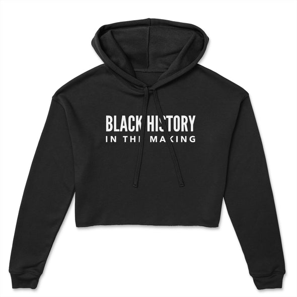 Cropped Black History In The Making Hoodie